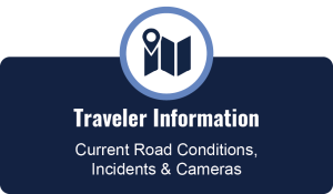 Button for Traveler Information - Current Road Conditions, Incidents, and Cameras