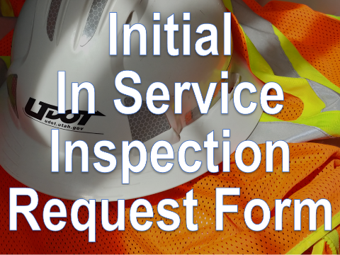 Initial In Service Inspection Request Form
