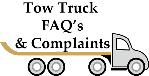 Tow Truck FAQ's & Complaints