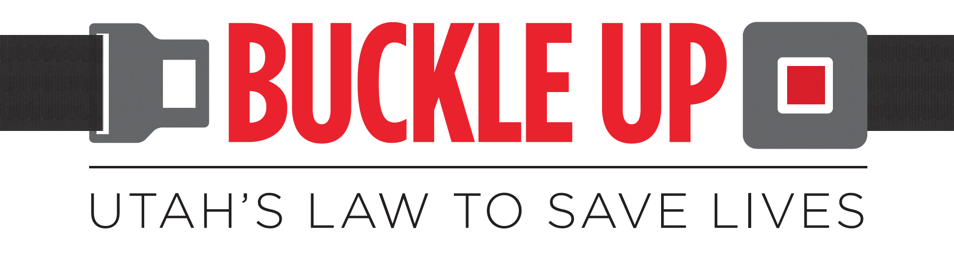 Image that says Buckle Up - Utah's Law to Save Lives