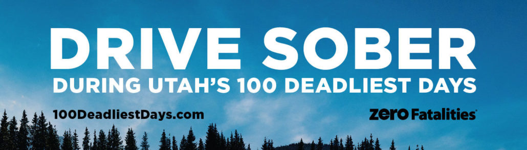 Drive sober during Utah's 100 deadliest days