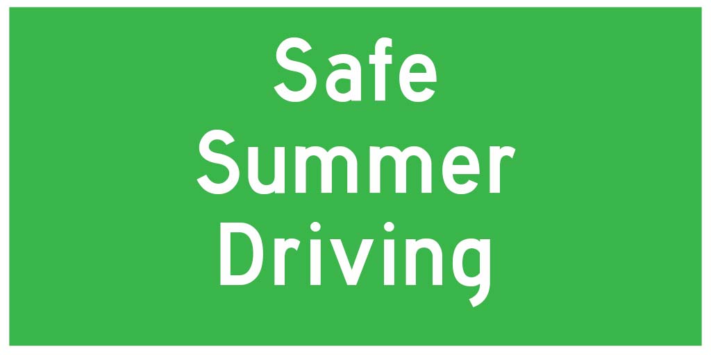 Tips for safe summer driving