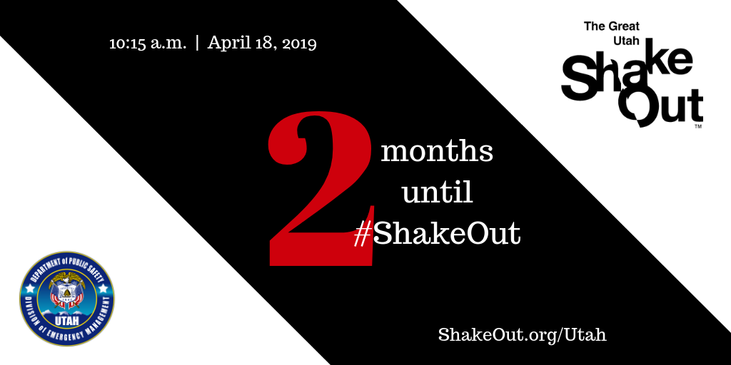 A graphic that states that it is two months until the great utah shakeout earthquake drill. 